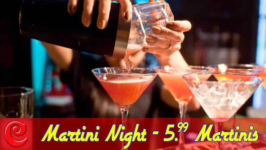 5.99 Martini Madness – Thurs & Tues