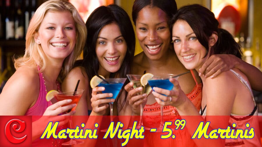 5.99 Martini Madness – Tues & Thurs