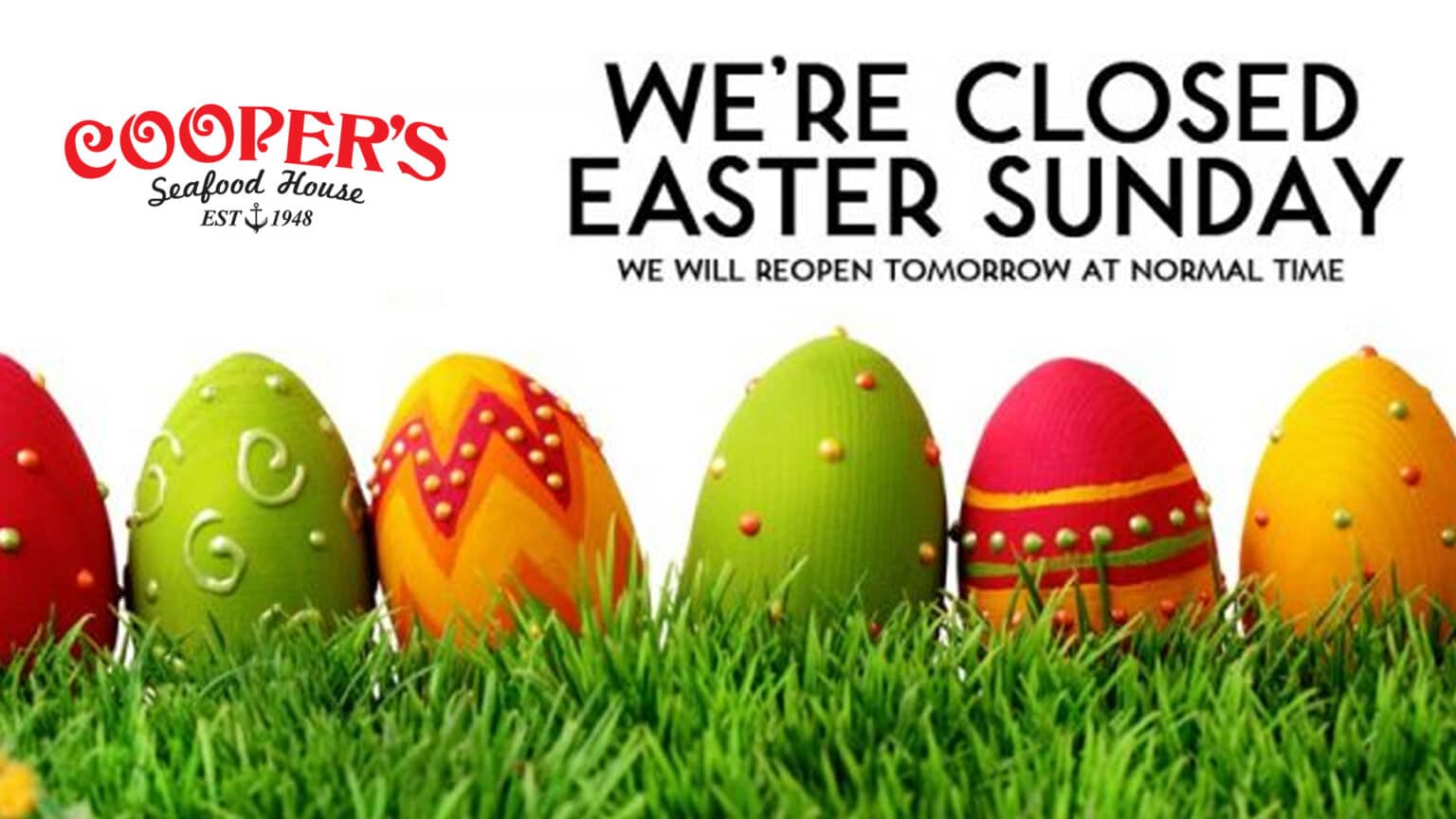 CLOSED Easter Sunday Coopers Seafood House